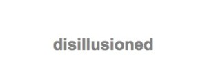 13_Disillusioned